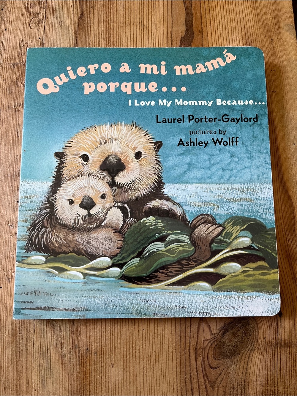 <Spanish & English> I Love My Mommy Because.. Quiero a mi mama porque Board Book